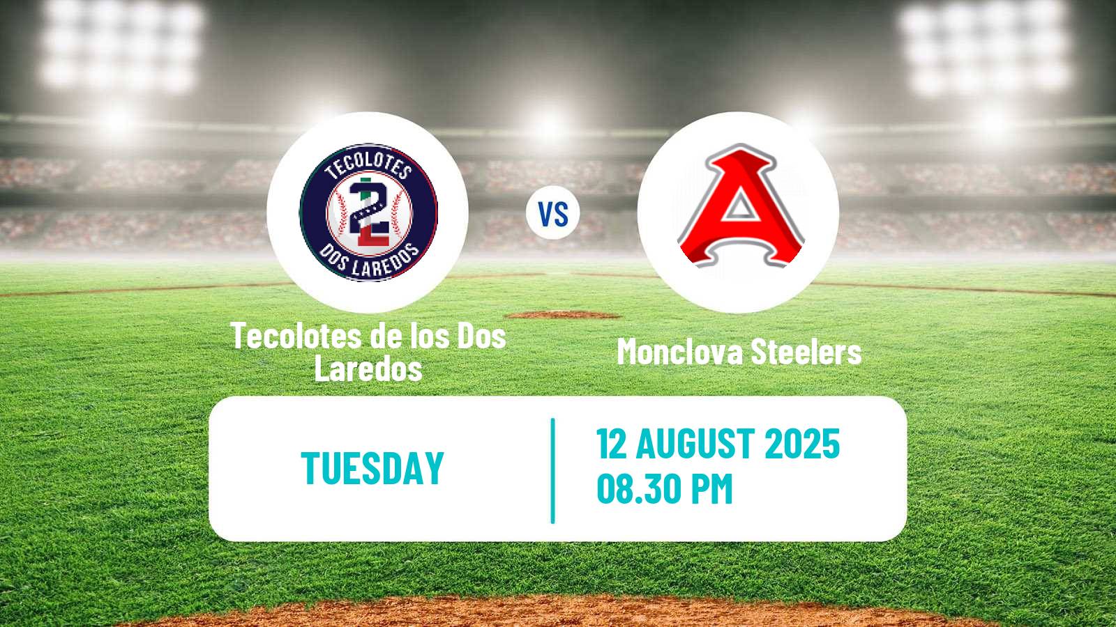 Baseball LMB Tecolotes de los Dos Laredos - Monclova Steelers