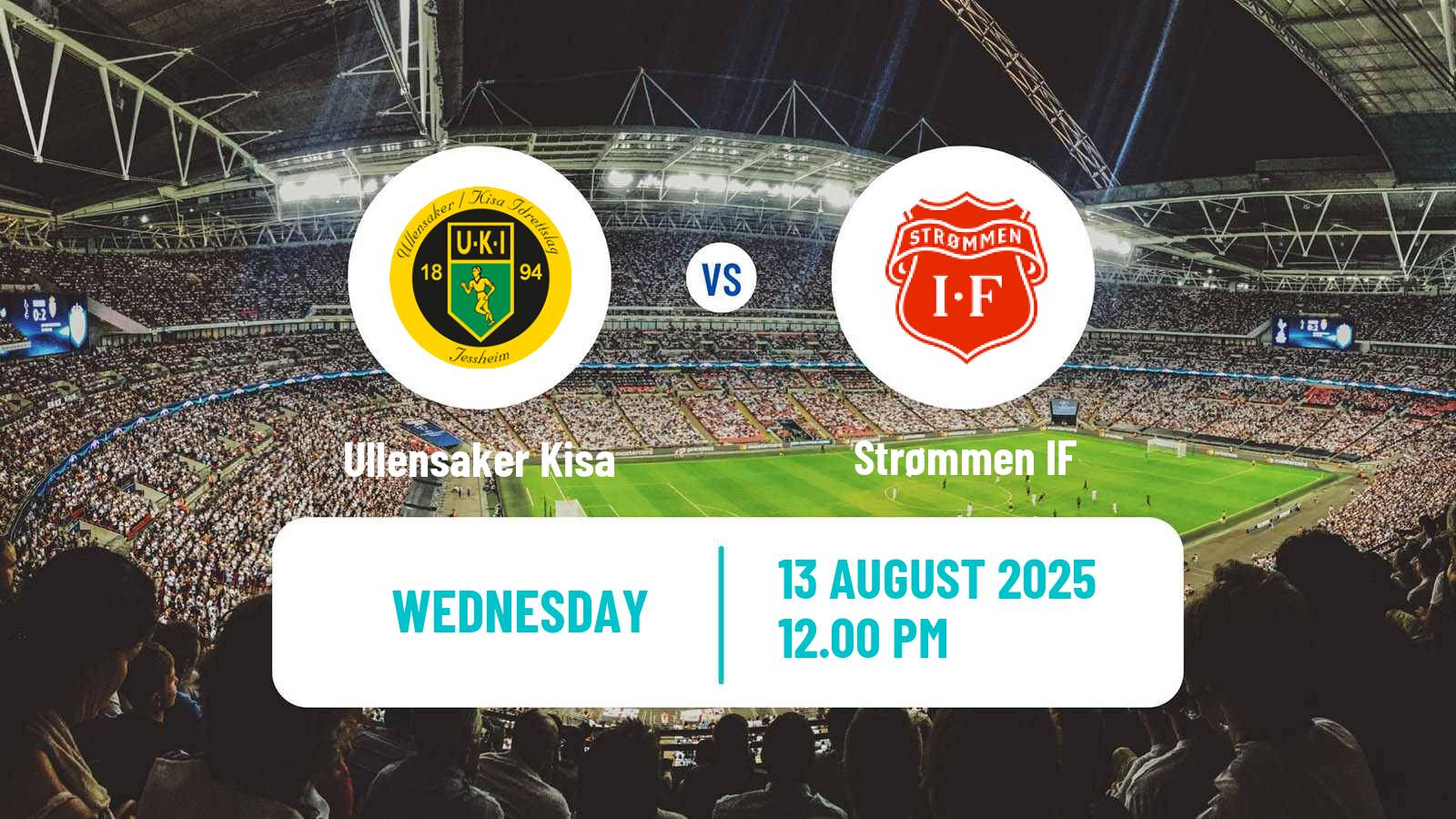 Football Norwegian NM Cup Ullensaker Kisa - Strømmen