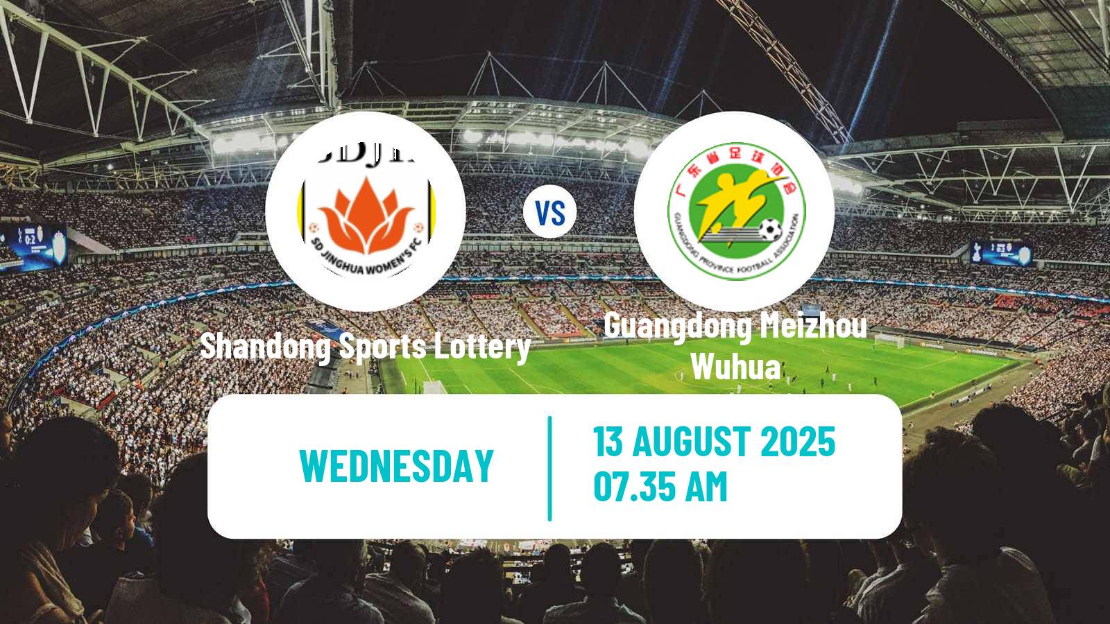 Football Chinese Super League Women Shandong Sports Lottery - Guangdong Meizhou Wuhua