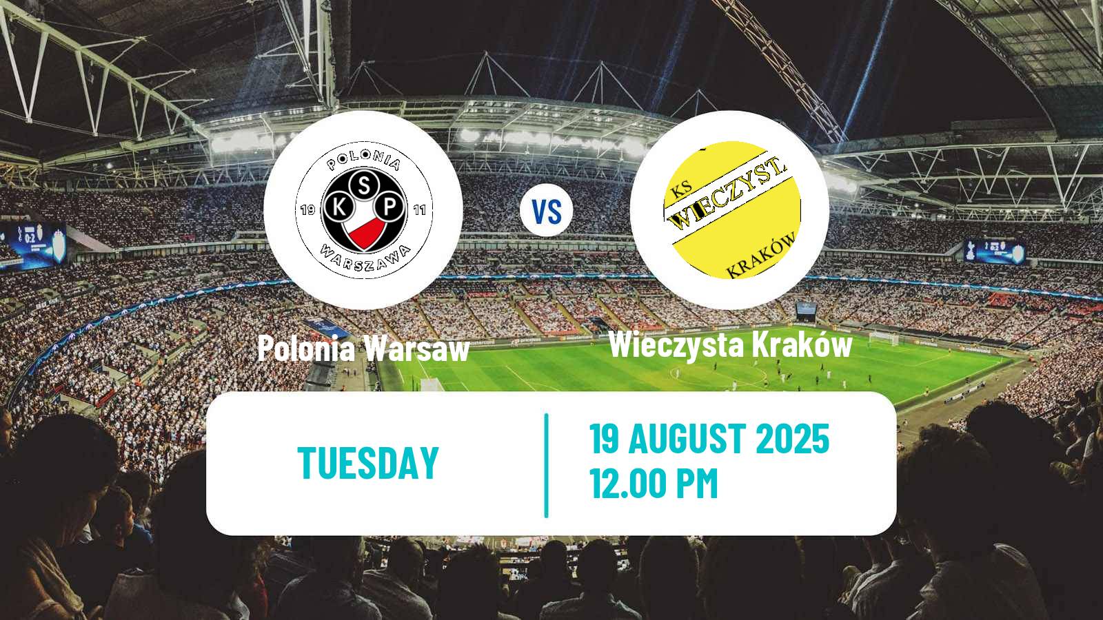 Football Polish Division 1 Polonia Warsaw - Wieczysta Kraków