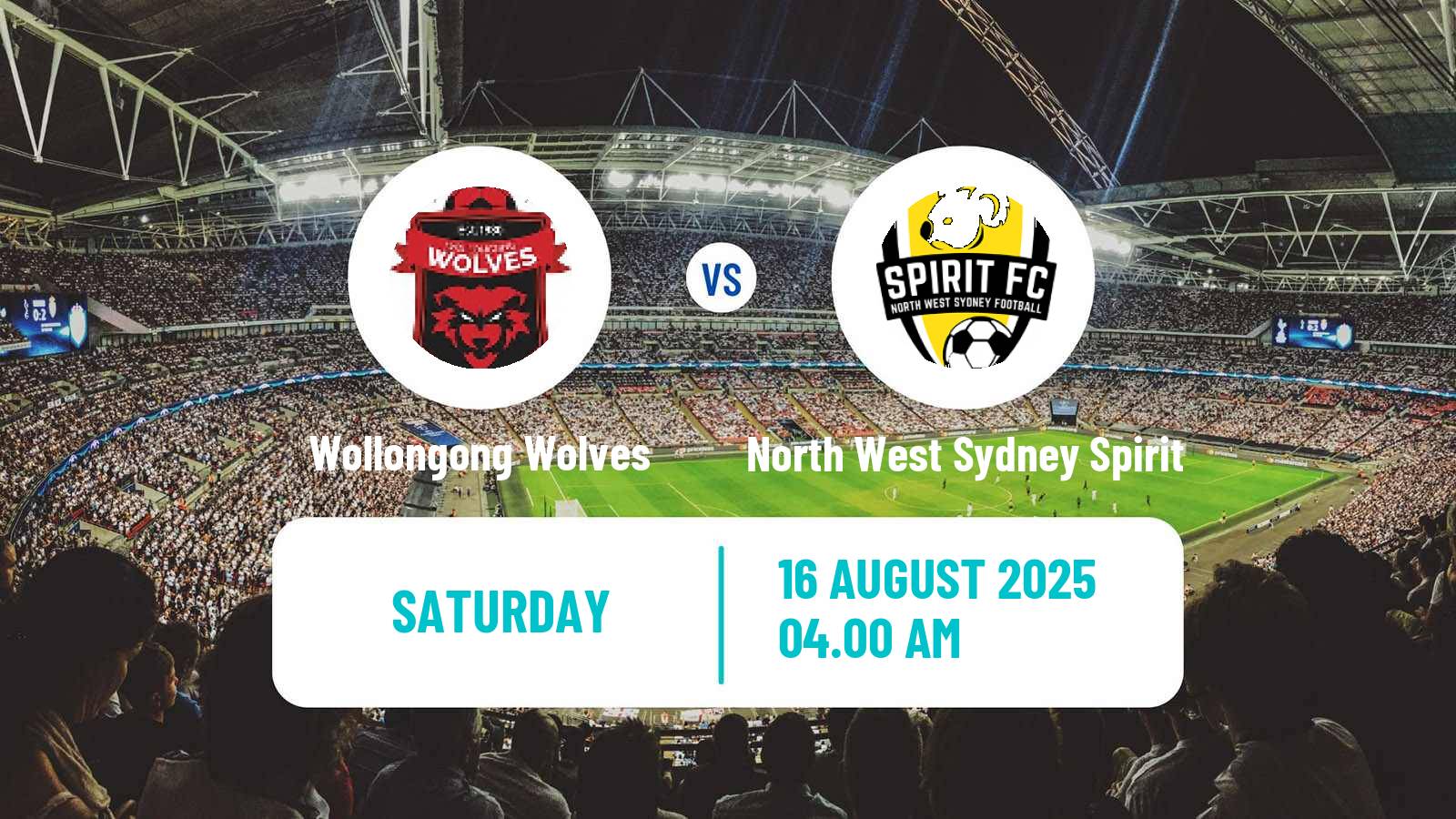 Football Australian NPL NSW Wollongong Wolves - North West Sydney Spirit