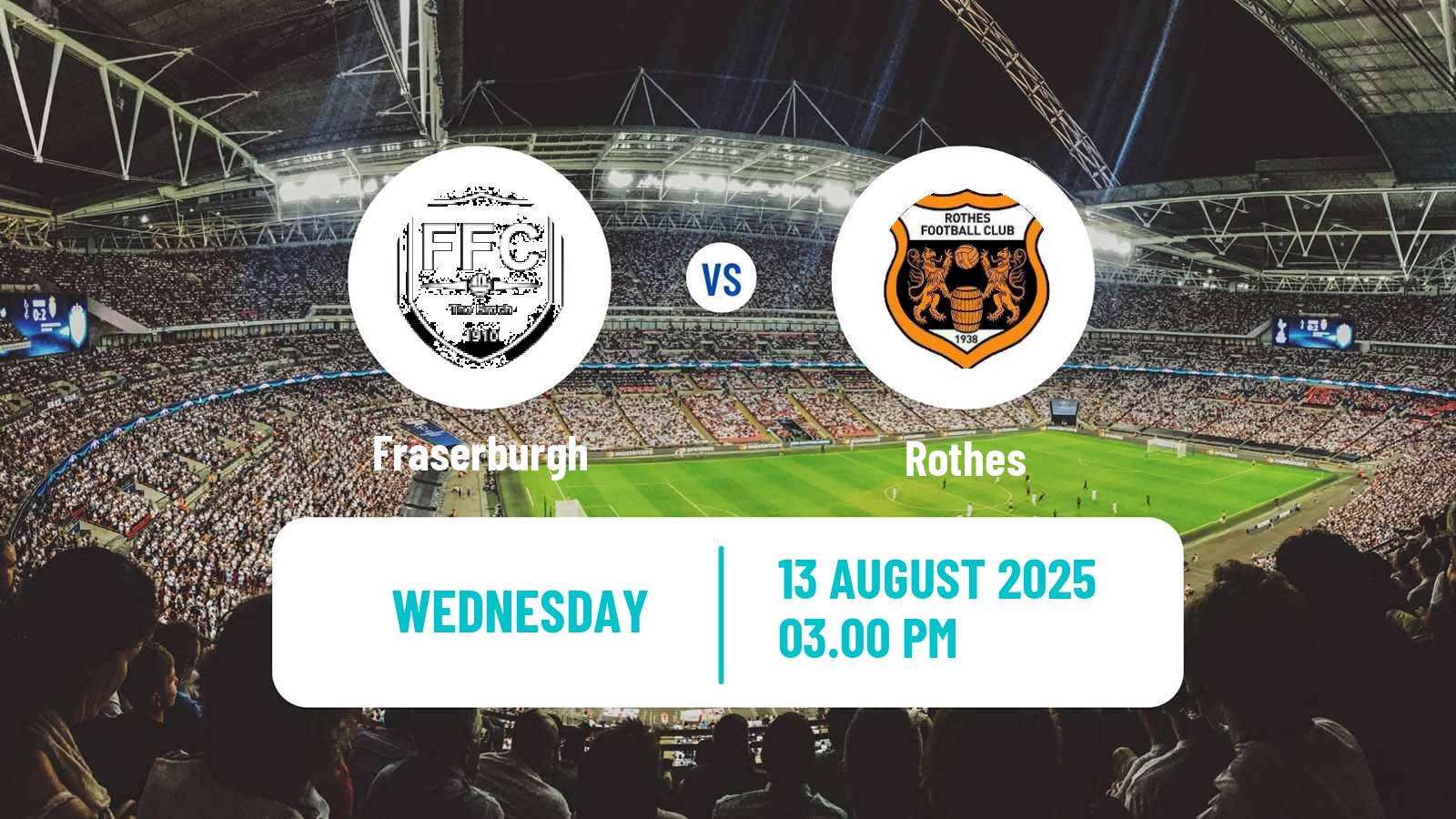 Football Scottish Highland League Fraserburgh - Rothes