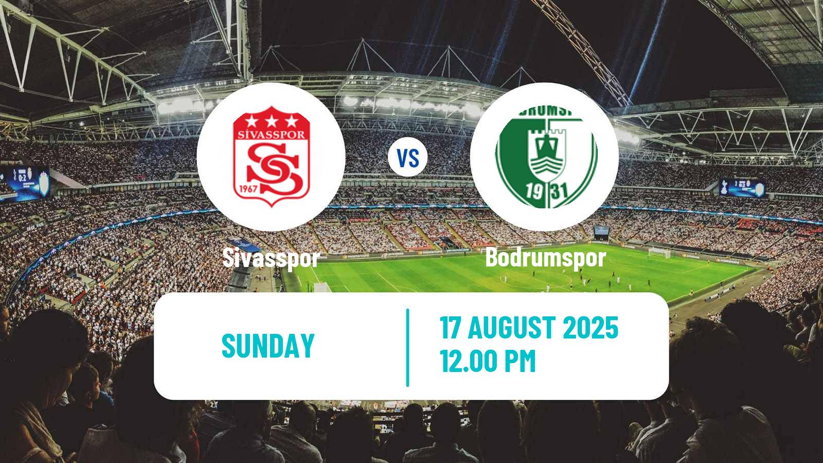 Football Turkish First League Sivasspor - Bodrumspor