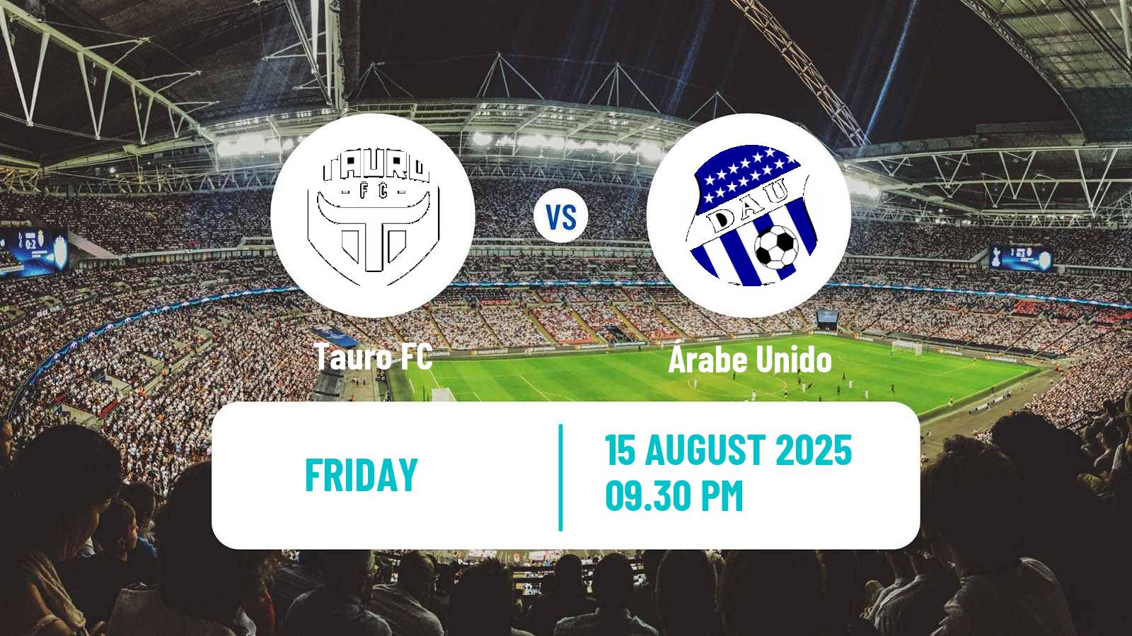 Football Liga Panamena de Futbol Tauro - Árabe Unido