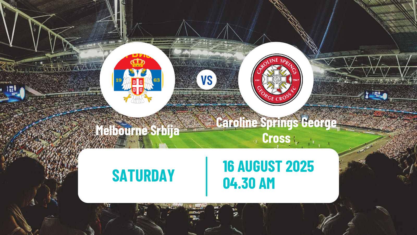 Football Australian Victoria Premier League Melbourne Srbija - Caroline Springs George Cross