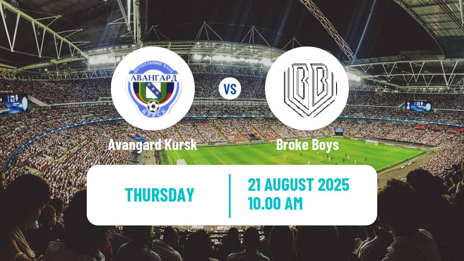 Football Russian Cup Avangard Kursk - Broke Boys