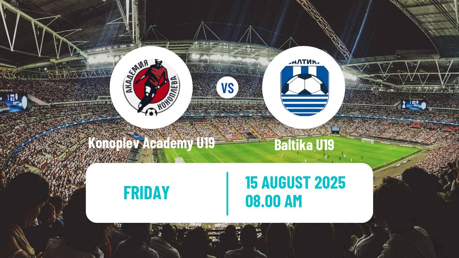 Football Russian Youth League Konoplev Academy U19 - Baltika U19