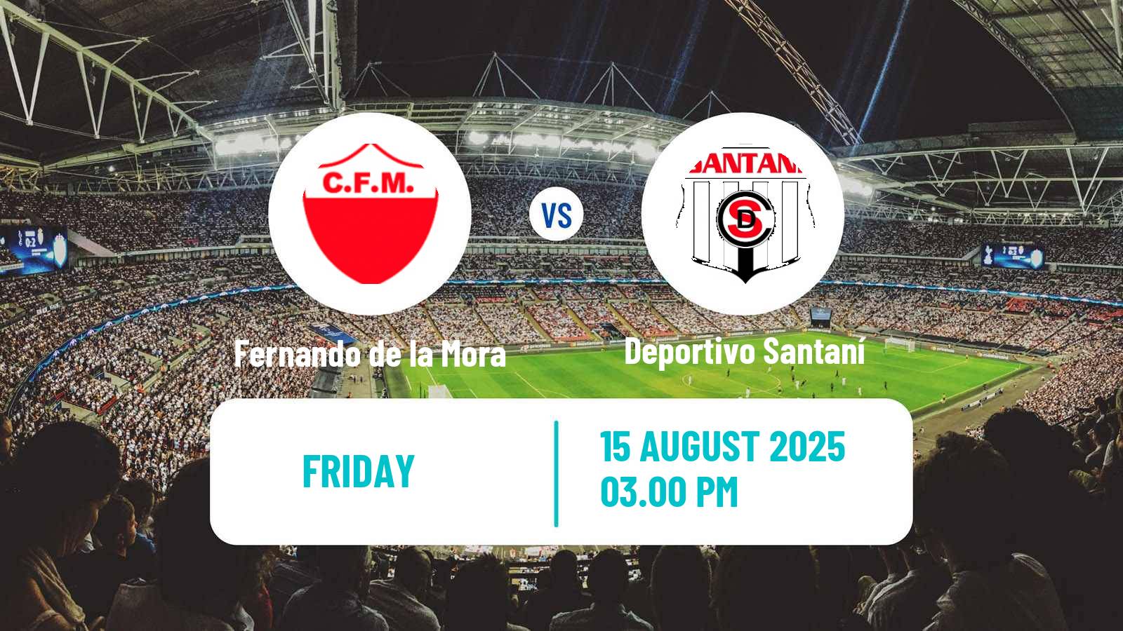 Football Paraguayan Division Intermedia Fernando de la Mora - Deportivo Santaní
