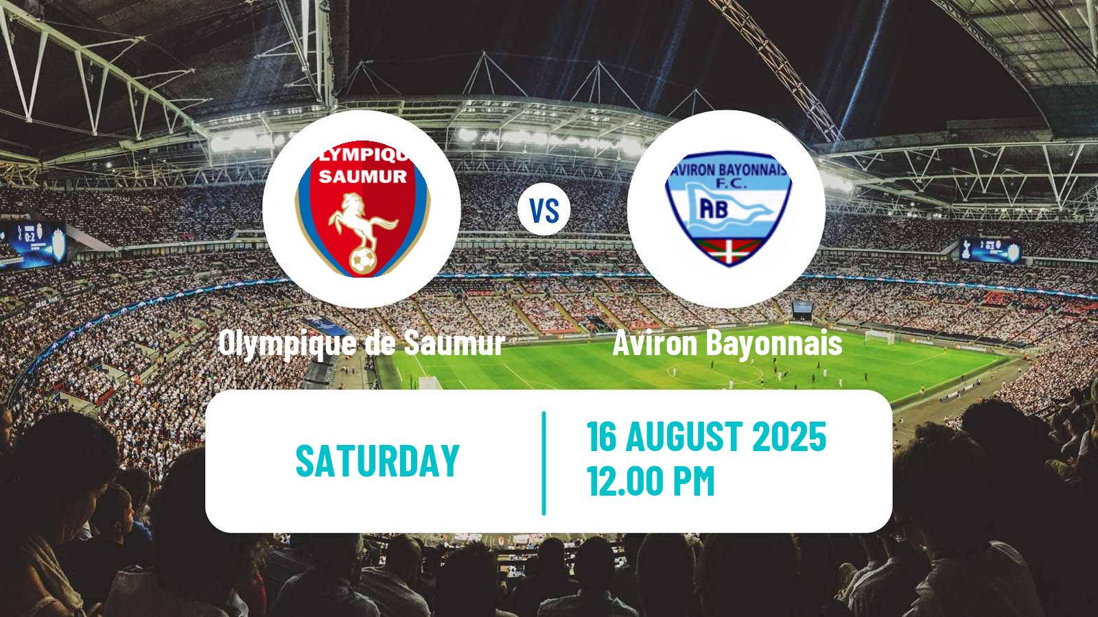 Football French National 2 - Group A Olympique de Saumur - Aviron Bayonnais