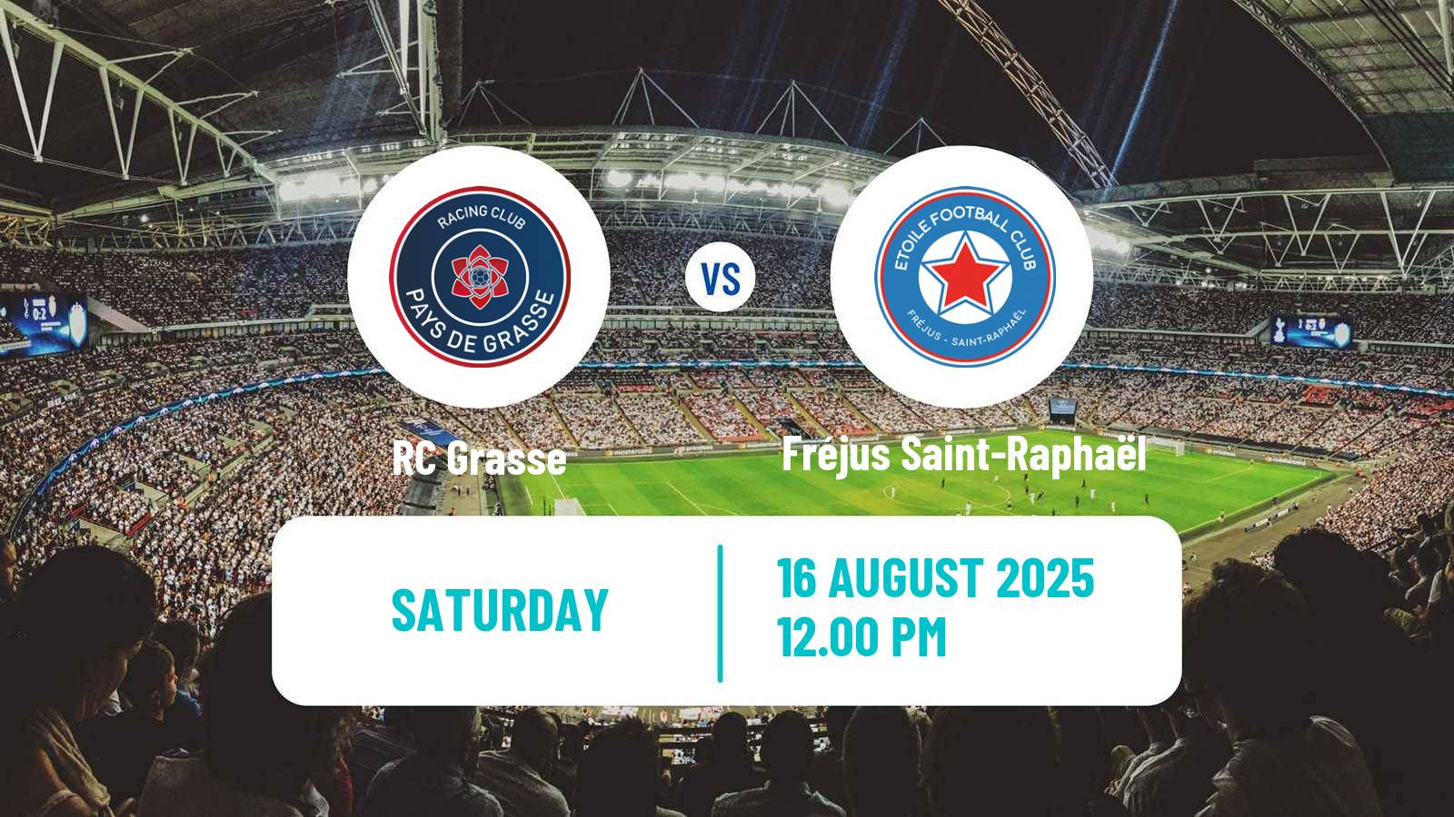 Football French National 2 - Group C Grasse - Fréjus Saint-Raphaël