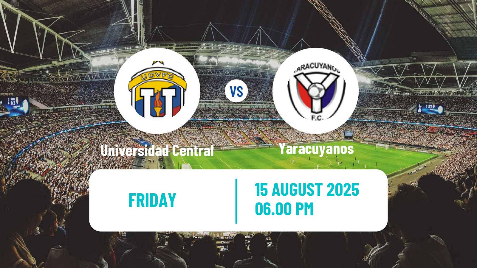 Football Venezuelan Primera Division Universidad Central - Yaracuyanos