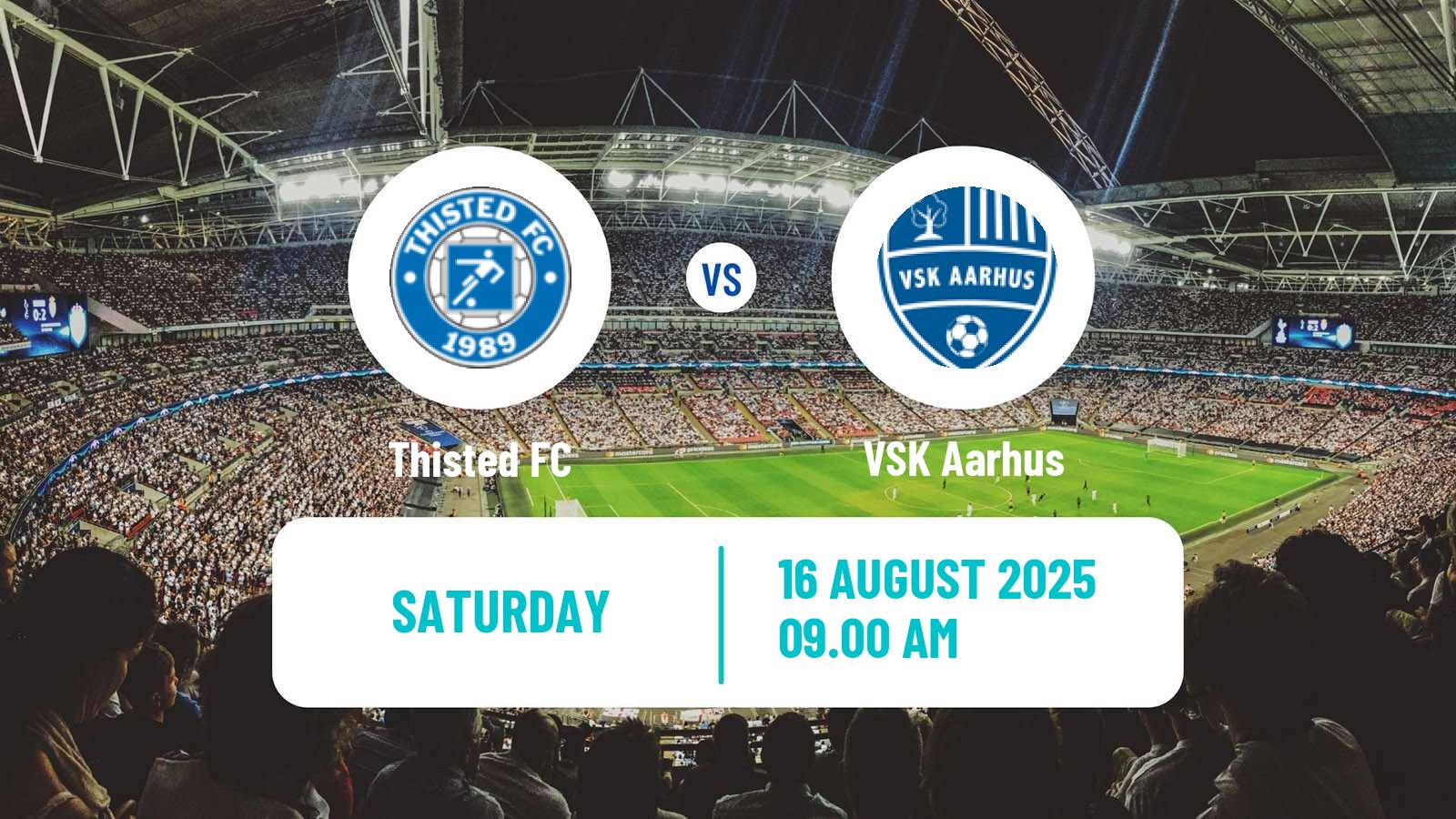 Football Danish 2 Division Thisted - VSK Aarhus