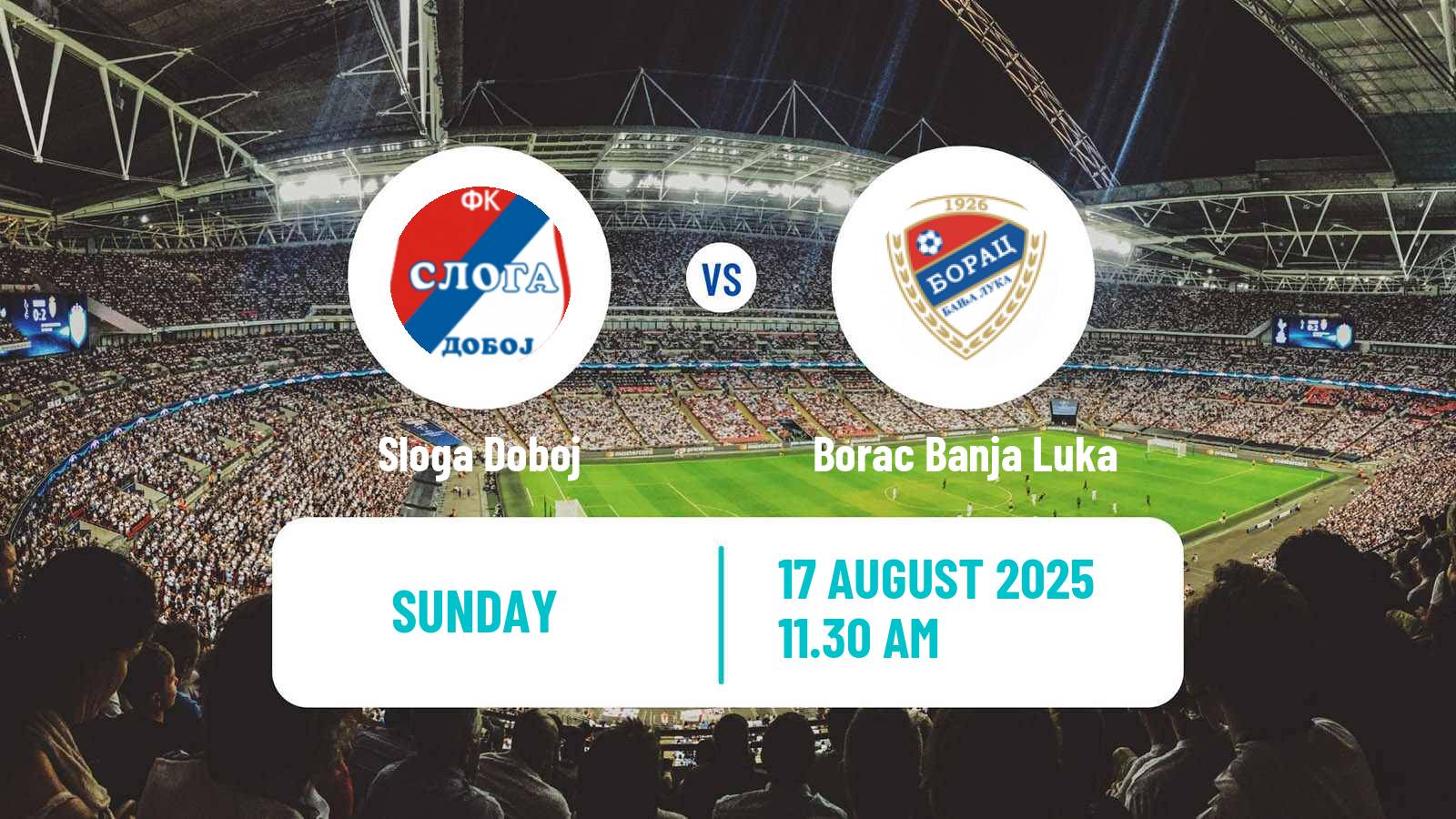 Football Bosnian Premier League Sloga Doboj - Borac Banja Luka
