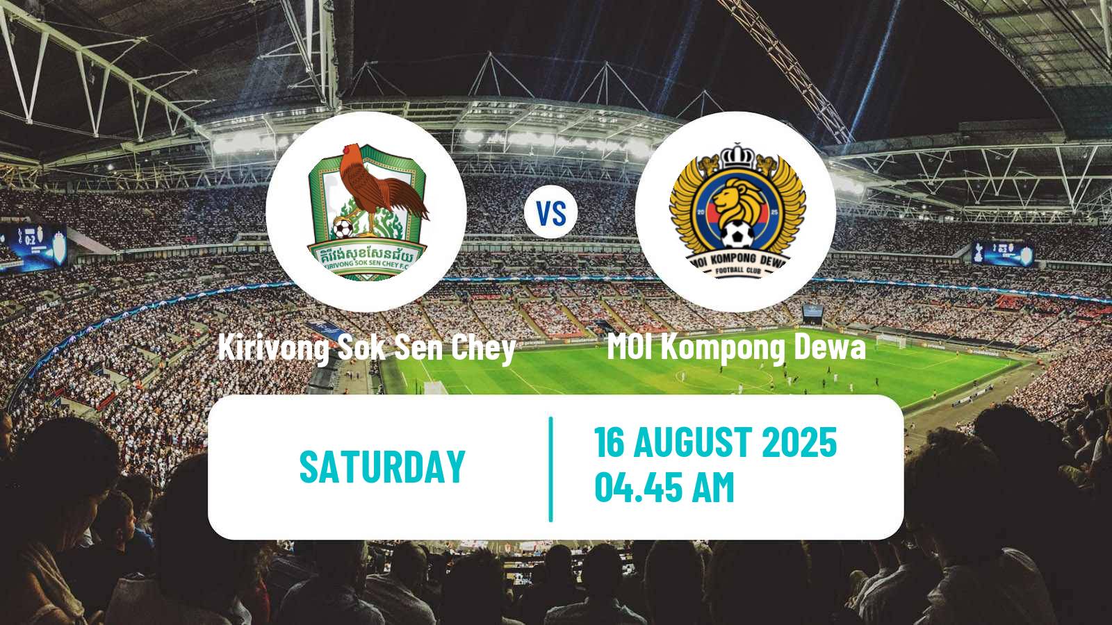 Football Cambodian CPL Kirivong Sok Sen Chey - MOI Kompong Dewa