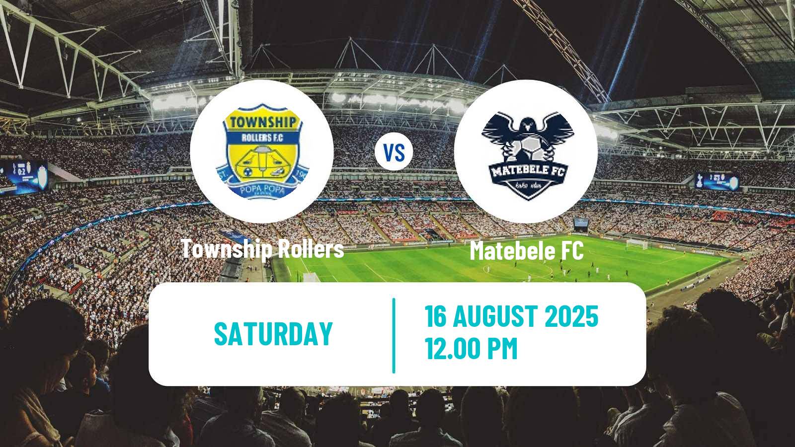 Football Botswana Premier League Township Rollers - Matebele