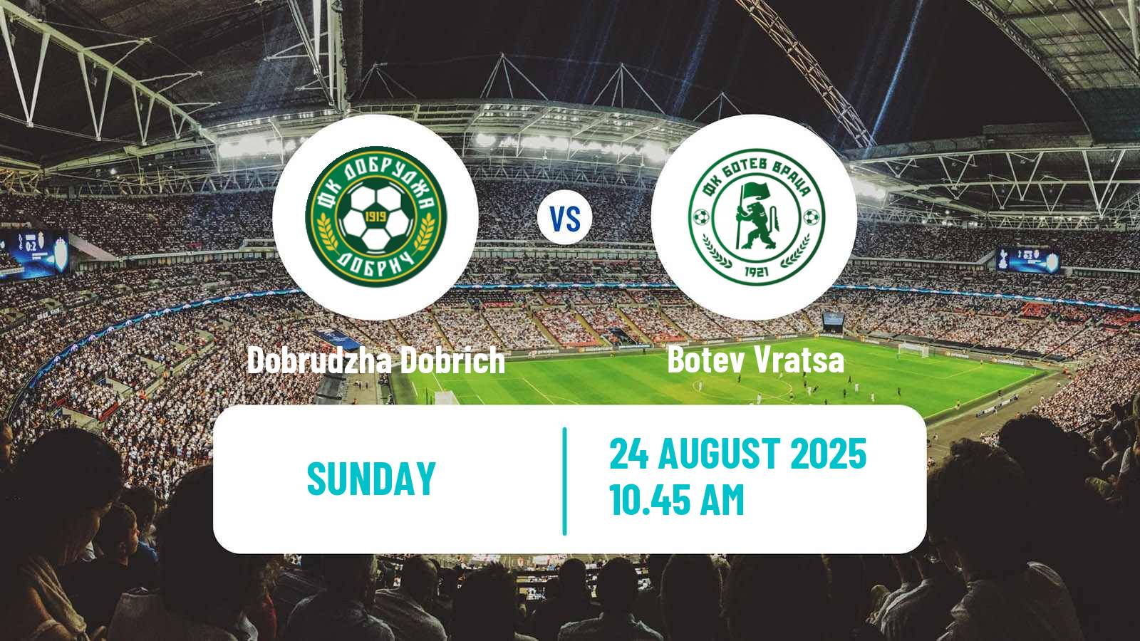 Football Bulgarian Parva Liga Dobrudzha Dobrich - Botev Vratsa