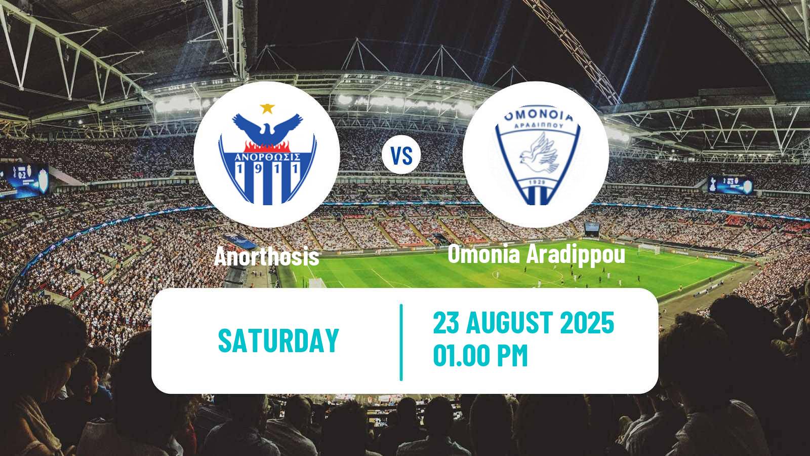 Football Cypriot First Division Anorthosis - Omonia Aradippou