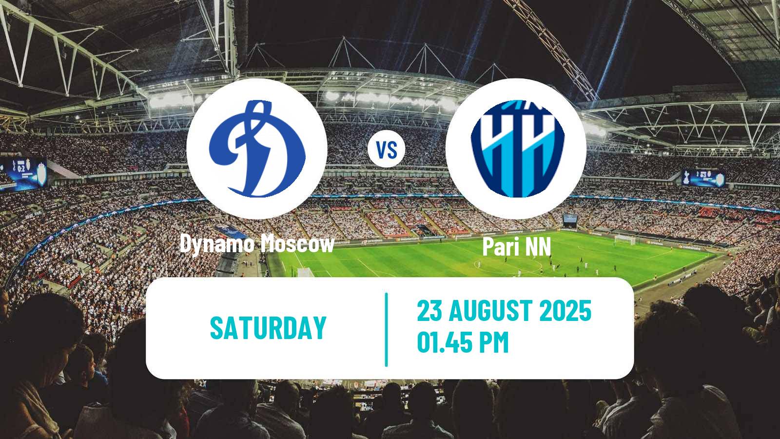 Football Russian Premier League Dynamo Moscow - Pari NN
