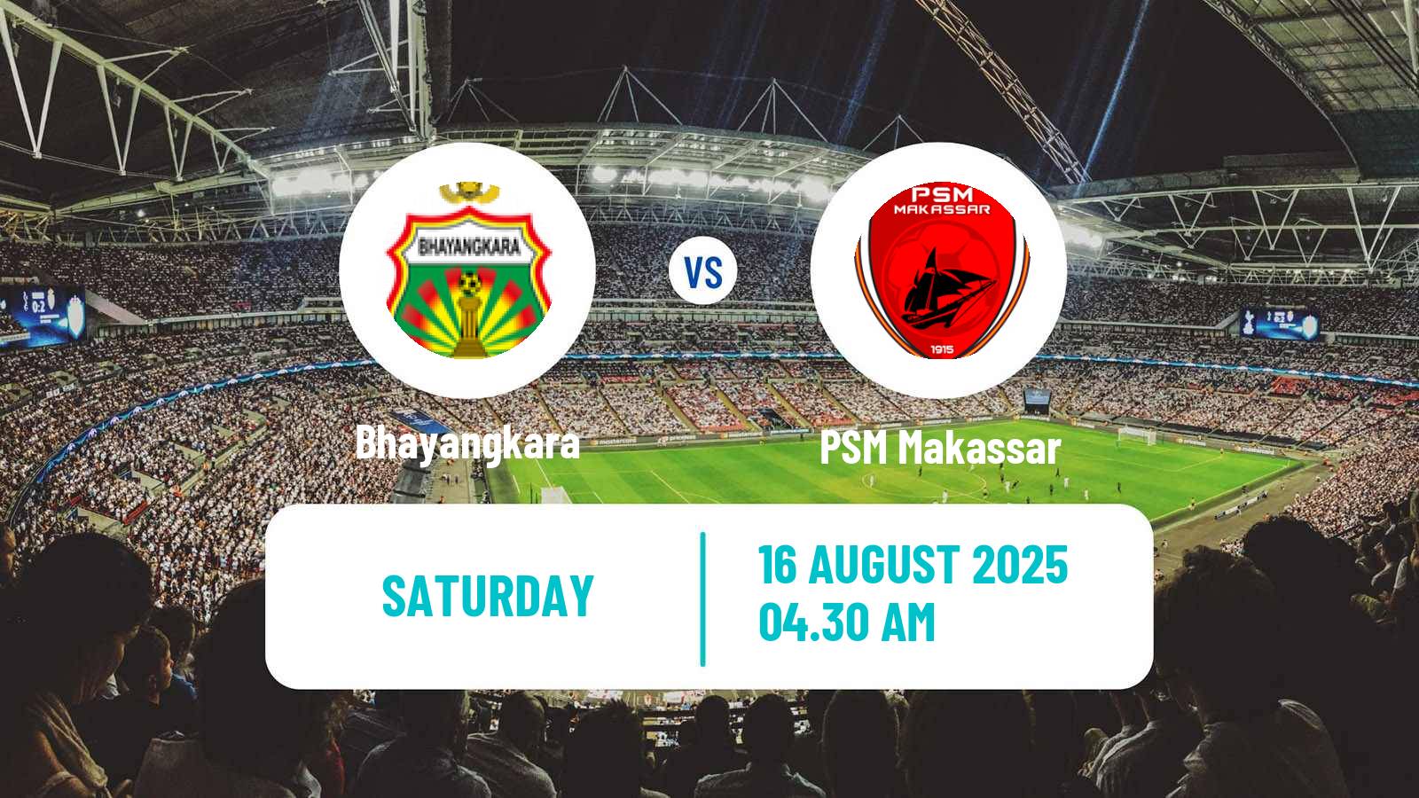 Football Indonesian Liga 1 Bhayangkara - PSM Makassar