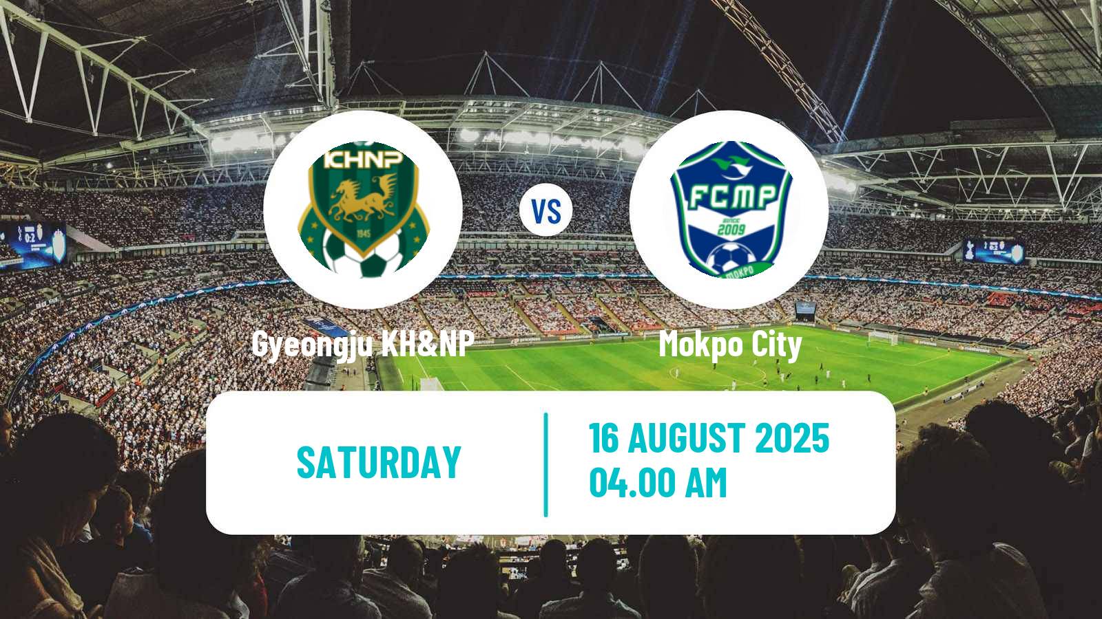 Football South Korean K3 League Gyeongju KH&NP - Mokpo City