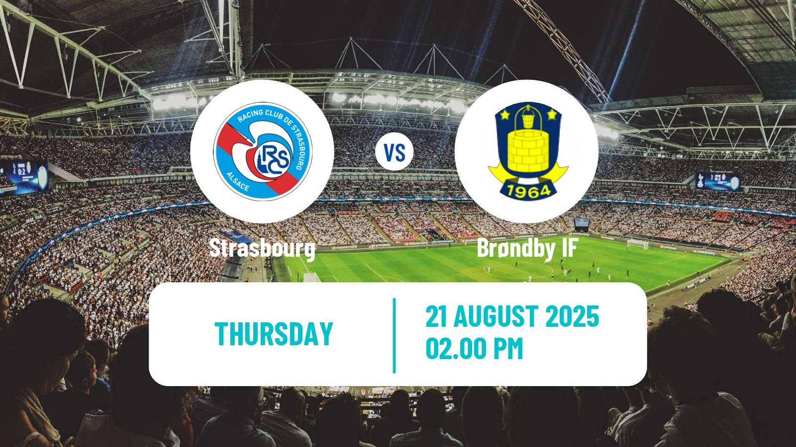 Football UEFA Europa Conference League Strasbourg - Brøndby