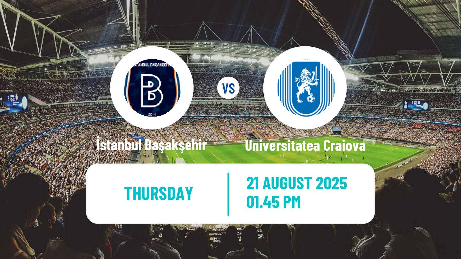 Football UEFA Europa Conference League İstanbul Başakşehir - Universitatea Craiova