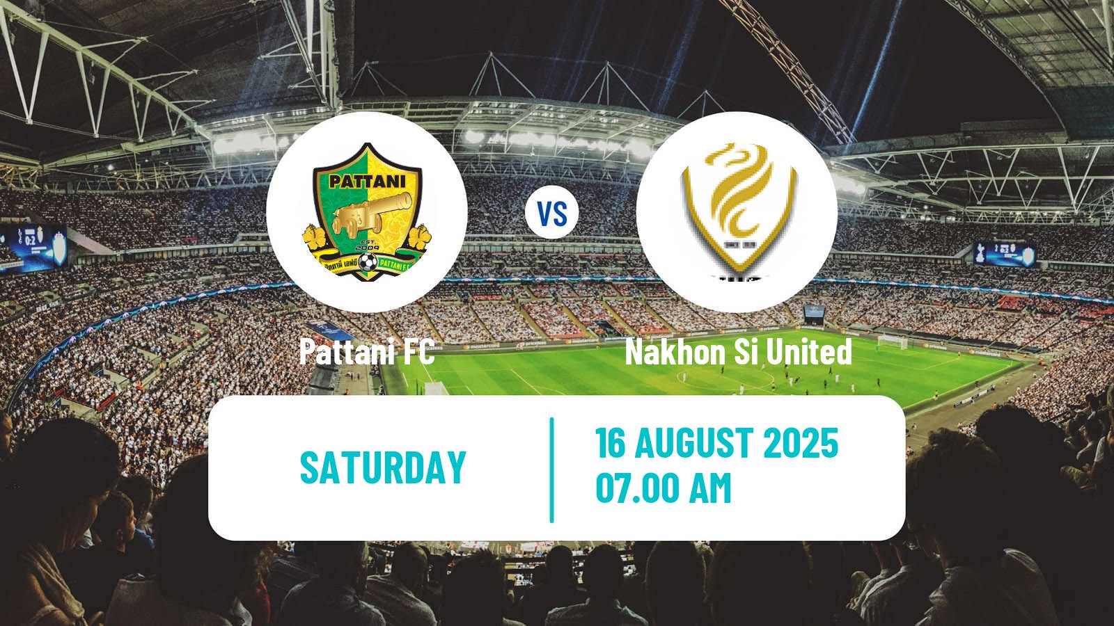 Football Thai League 2 Pattani - Nakhon Si United