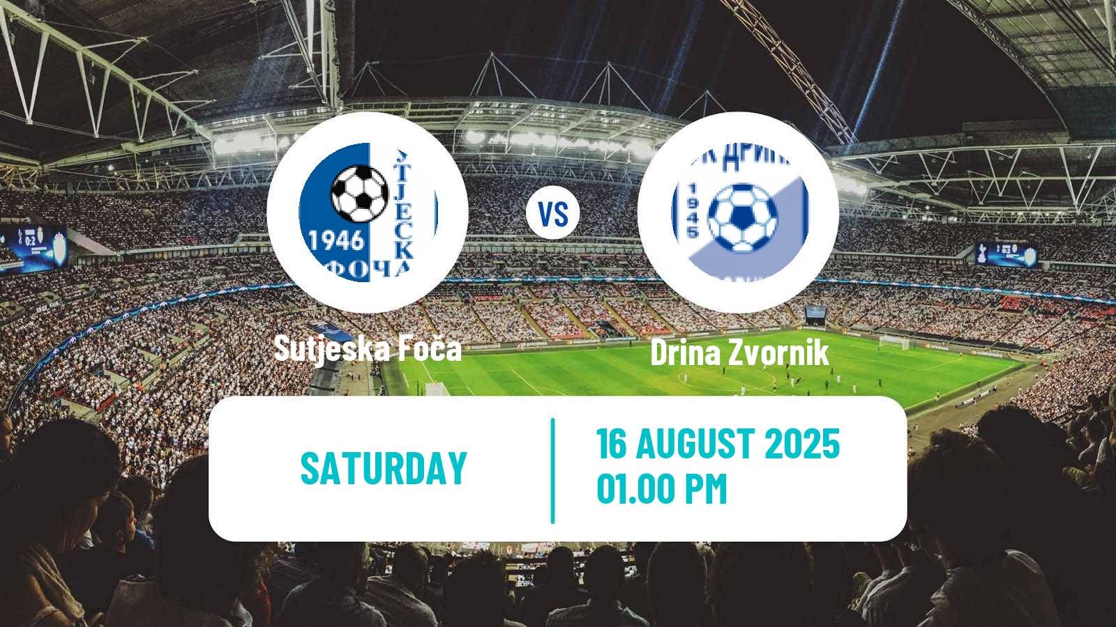 Football Bosnian Prva Liga RS Sutjeska Foča - Drina Zvornik