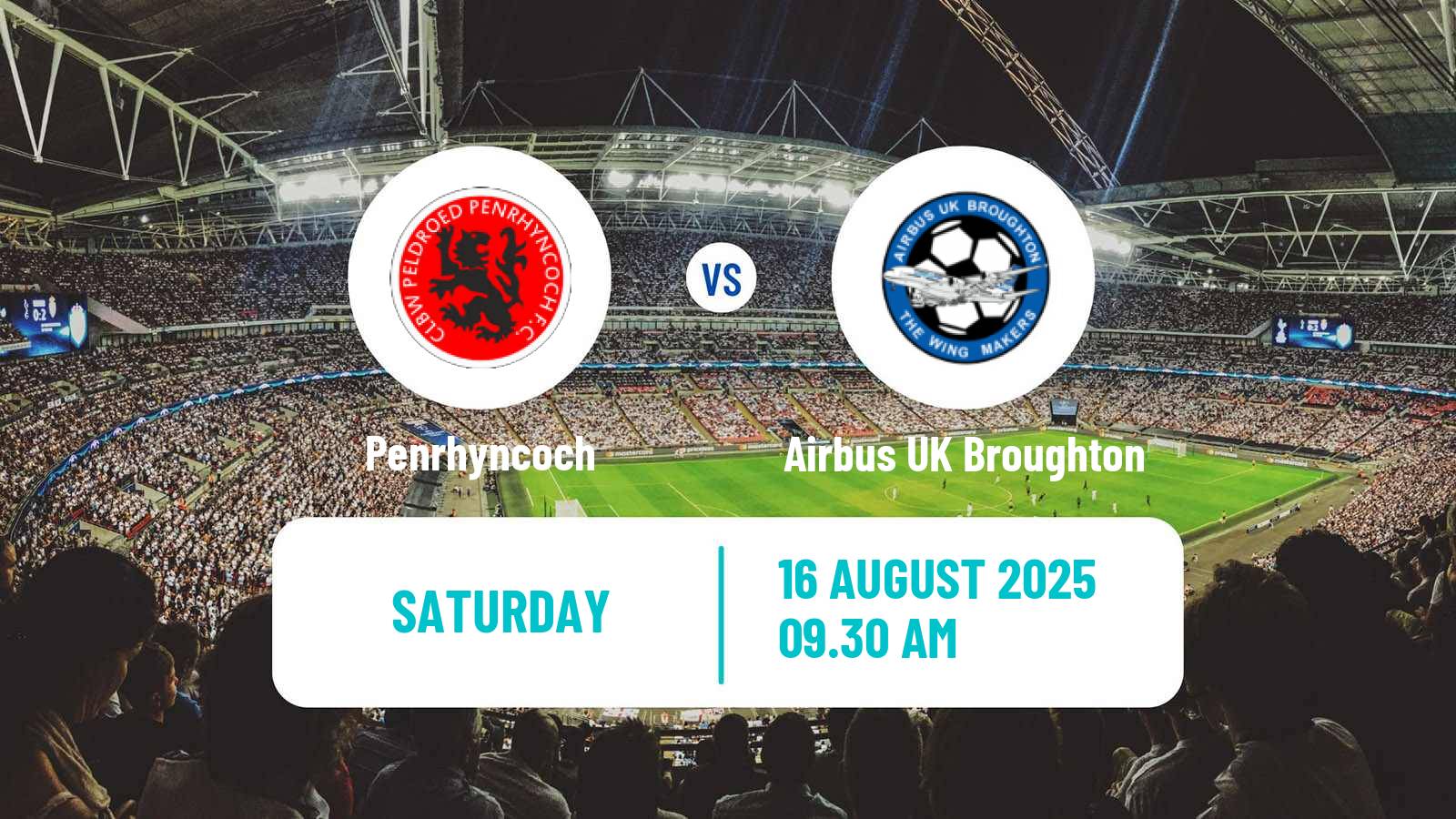 Football Welsh Cymru North Penrhyncoch - Airbus UK Broughton