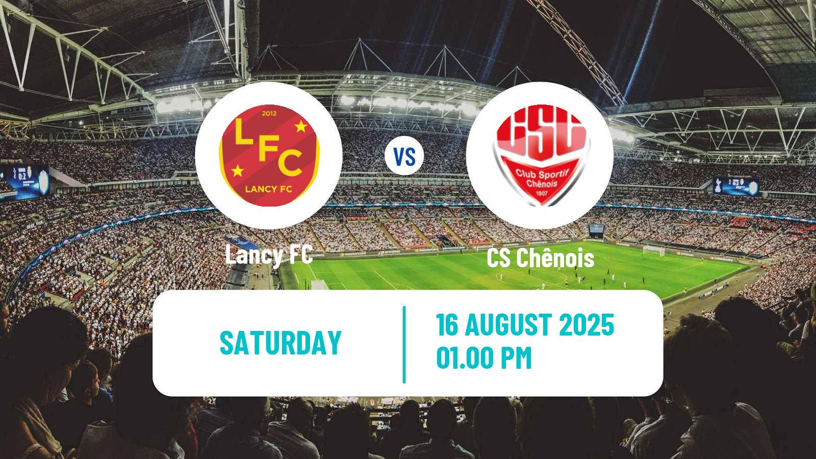Football Swiss 1 Liga Classic Group 1 Lancy - Chênois
