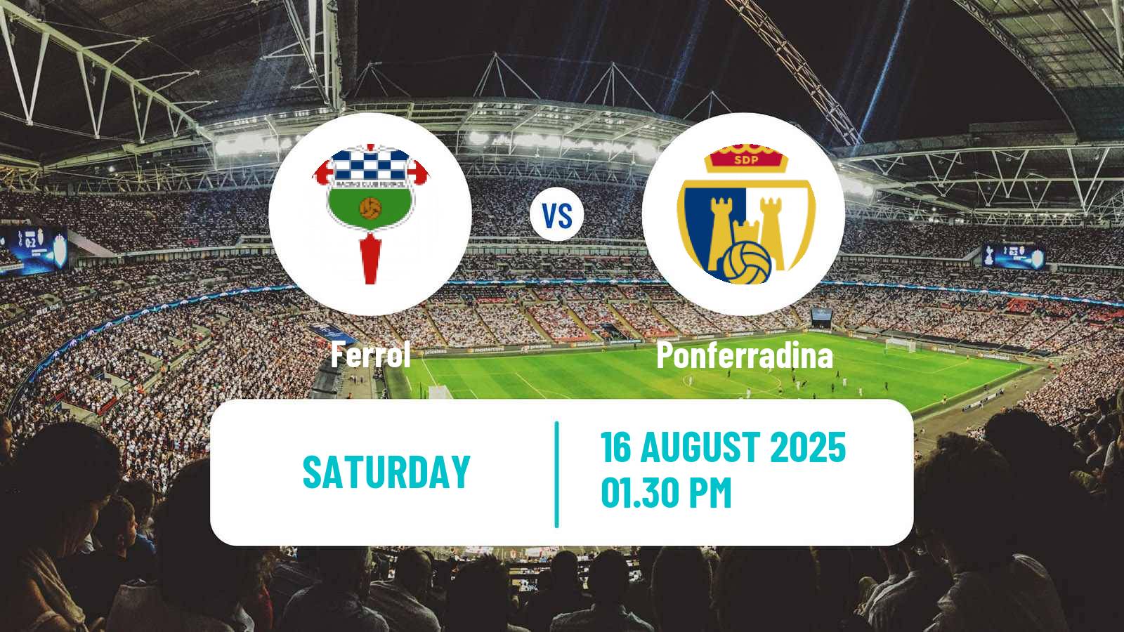 Football Club Friendly Ferrol - Ponferradina