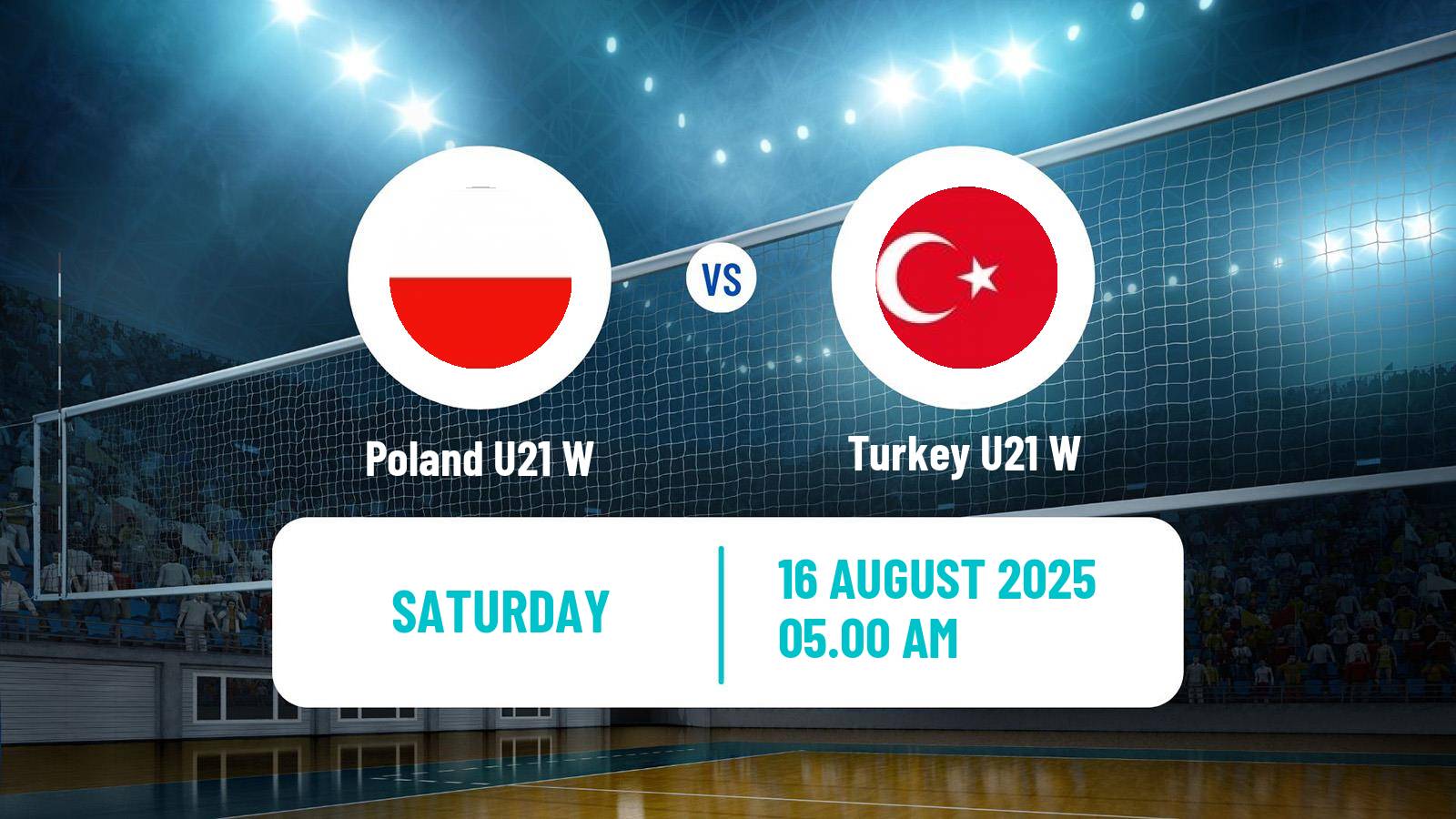 Volleyball World Championship U21 Volleyball Women Poland U21 W - Turkey U21 W