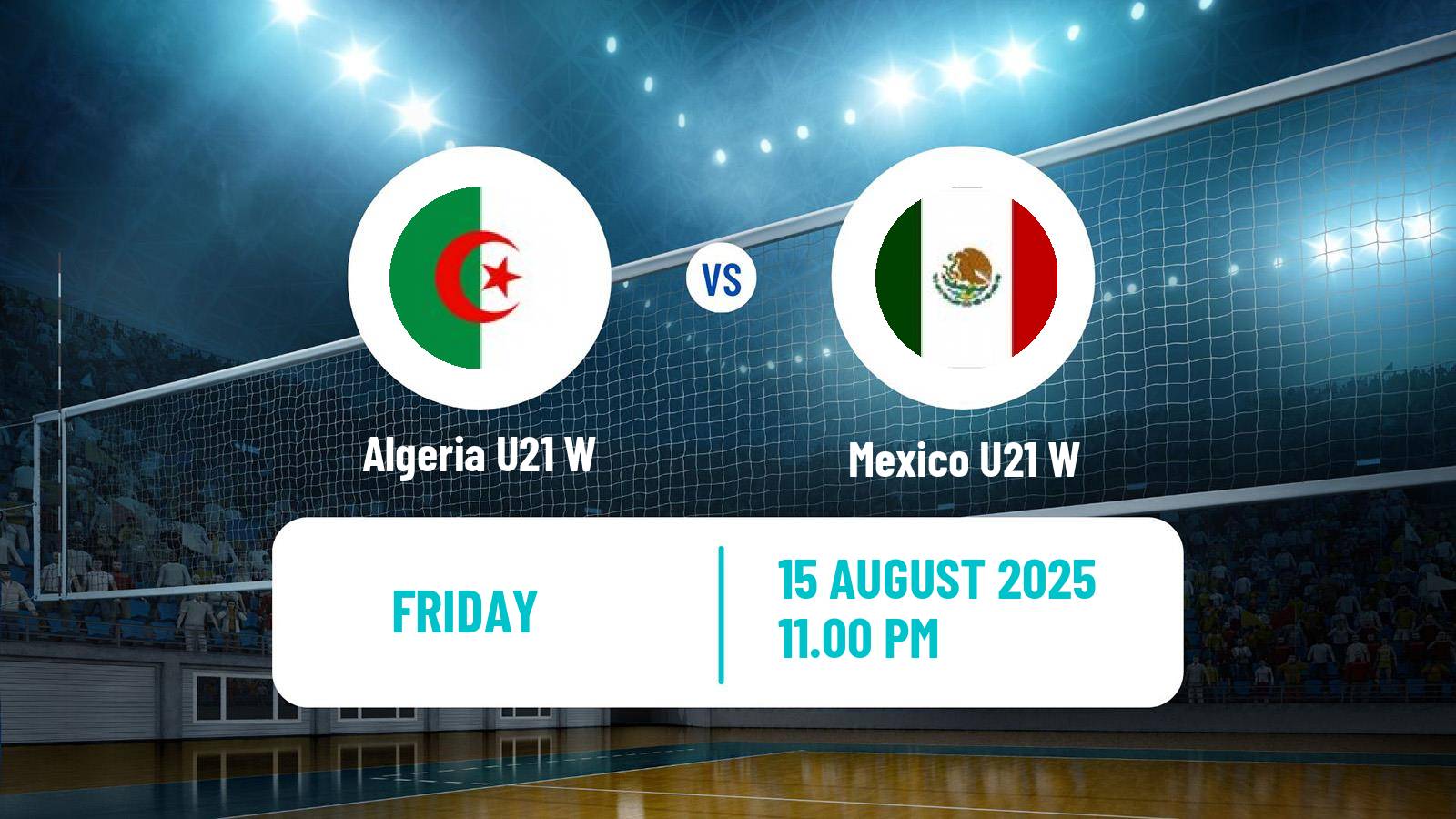 Volleyball World Championship U21 Volleyball Women Algeria U21 W - Mexico U21 W