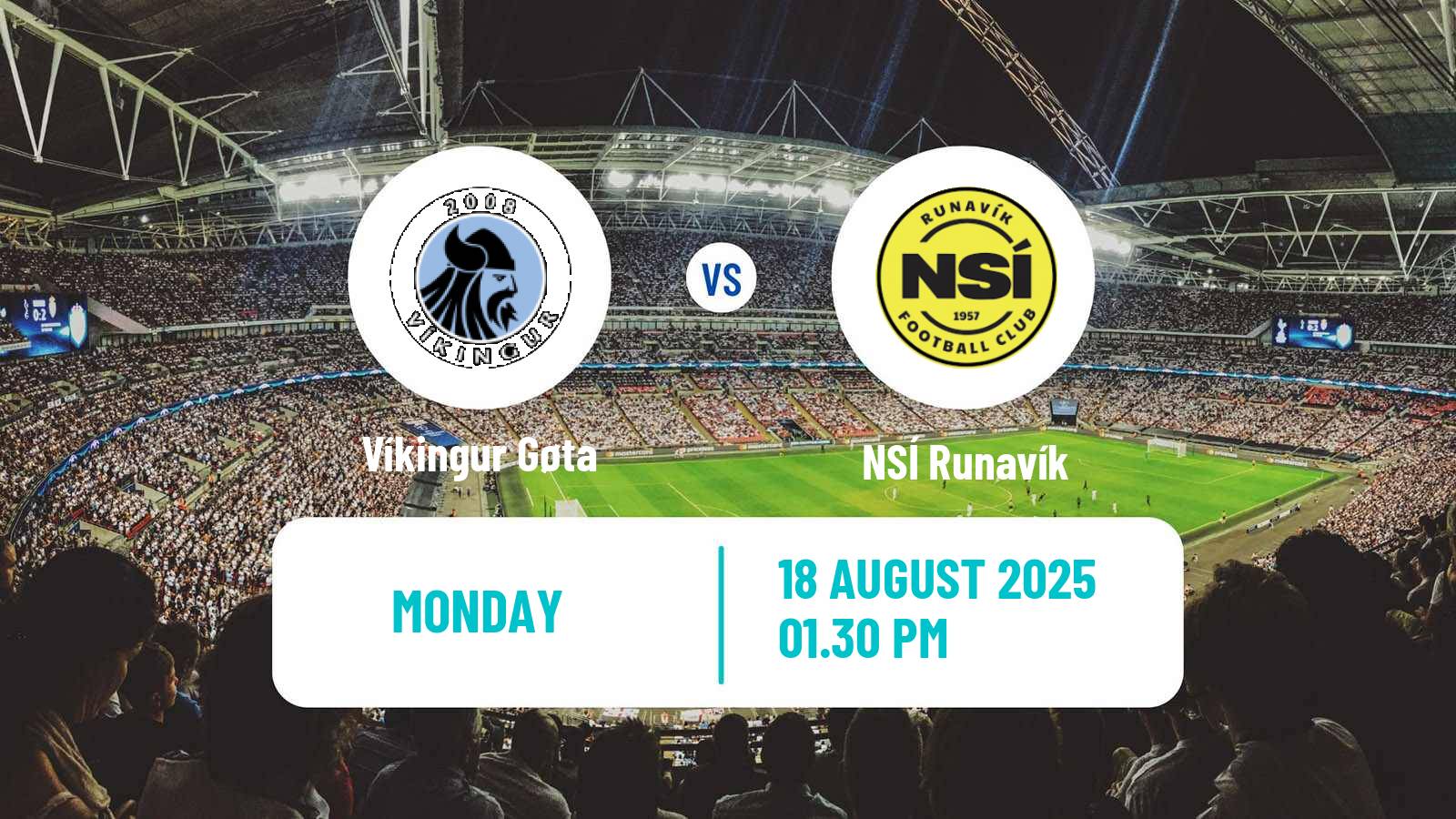 Football Faroe Islands Premier League Víkingur Gøta - NSÍ Runavík