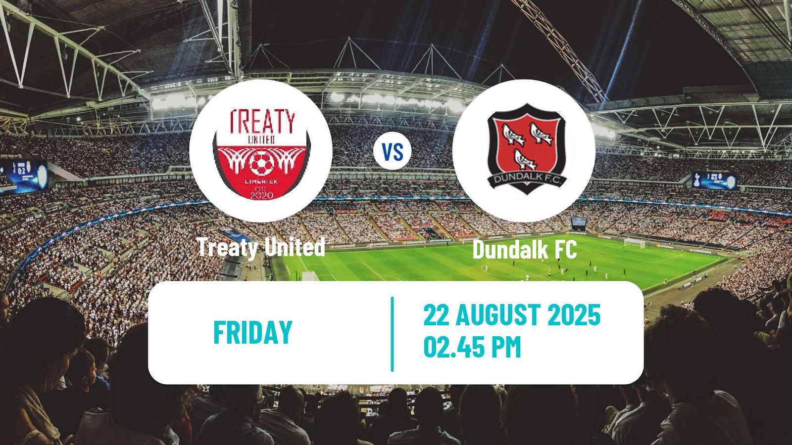Football Irish Division 1 Treaty United - Dundalk