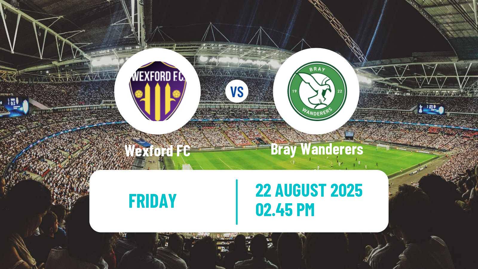 Football Irish Division 1 Wexford - Bray Wanderers