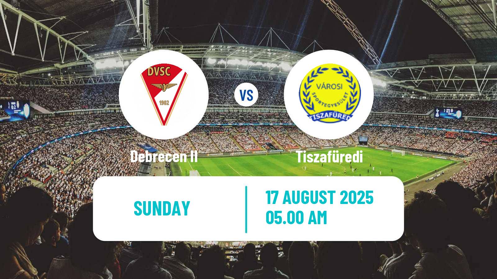 Football Hungarian NB III Northeast Debrecen II - Tiszafüredi