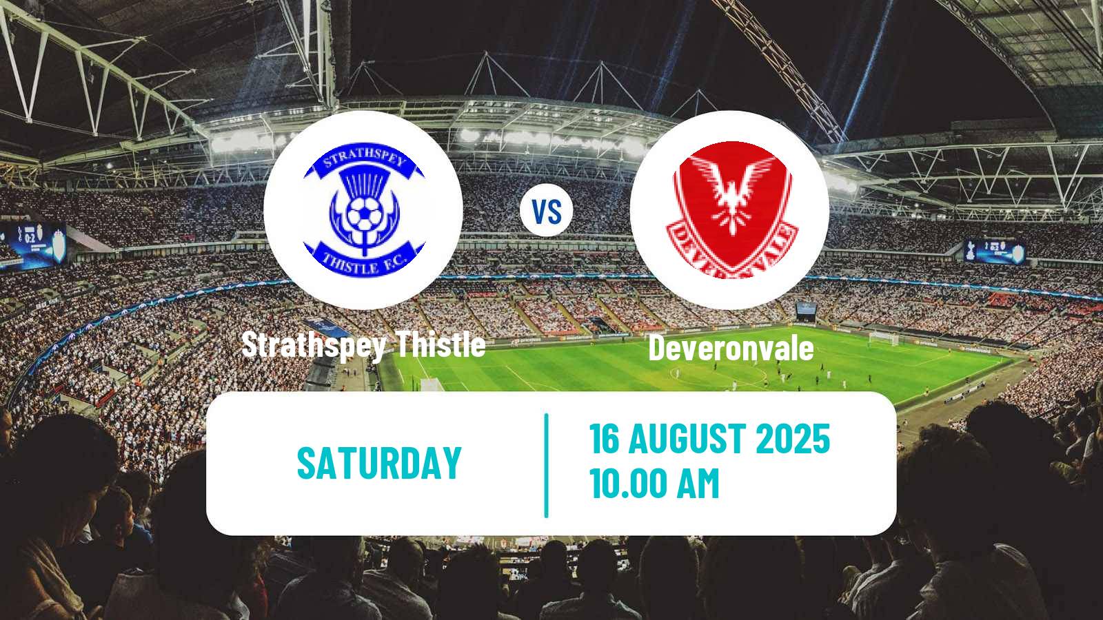Football Scottish Highland League Strathspey Thistle - Deveronvale