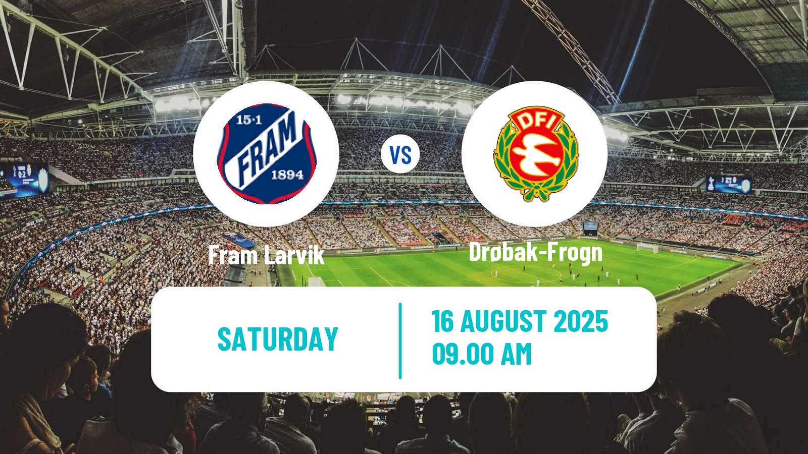 Football Norwegian Division 3 - Group 6 Fram Larvik - Drøbak-Frogn