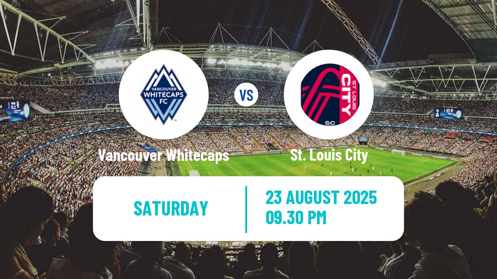 Football MLS Vancouver Whitecaps - St. Louis City