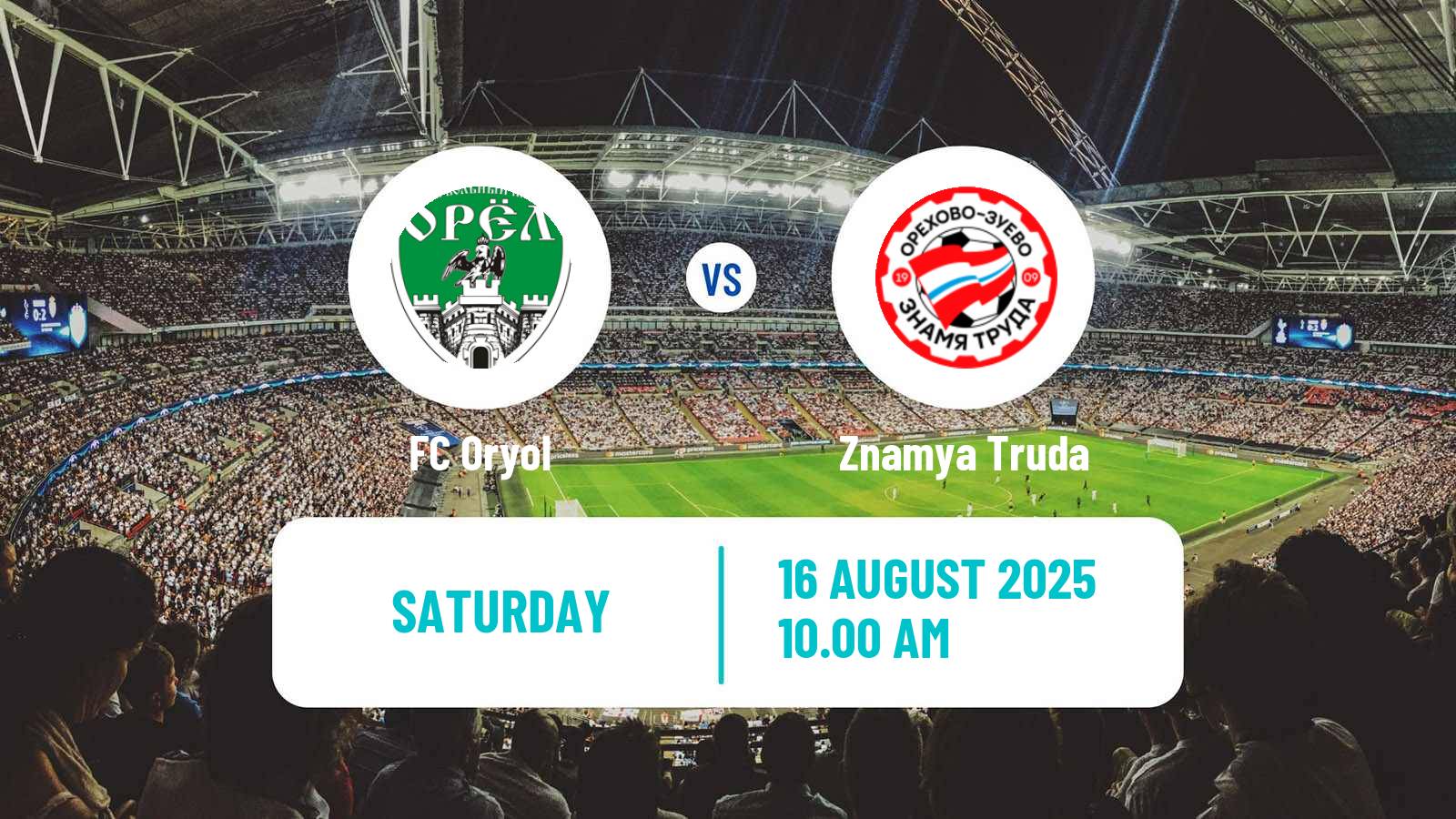Football FNL 2 Division B Group 3 Oryol - Znamya Truda
