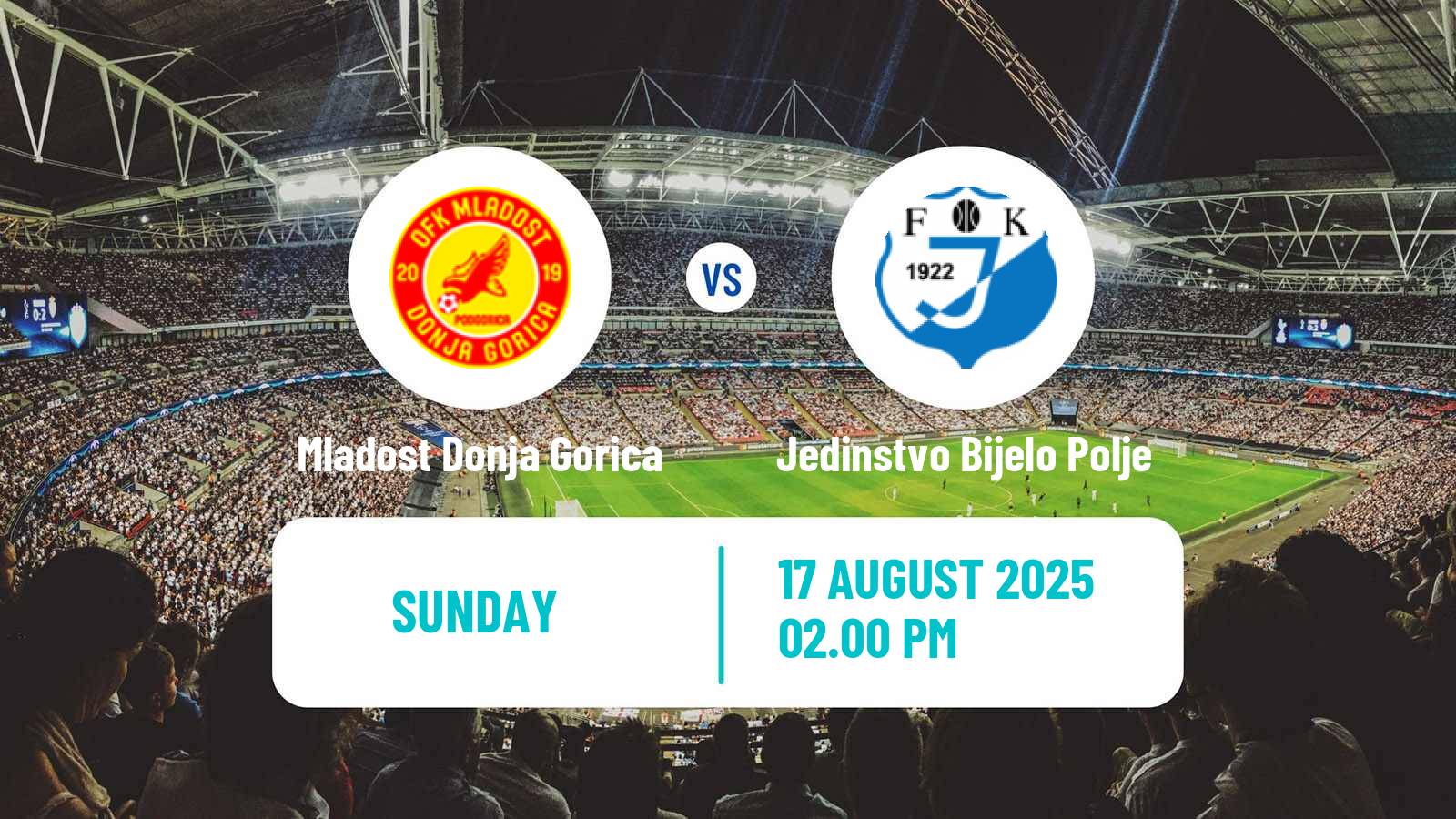 Football Montenegrin First League Mladost Donja Gorica - Jedinstvo Bijelo Polje