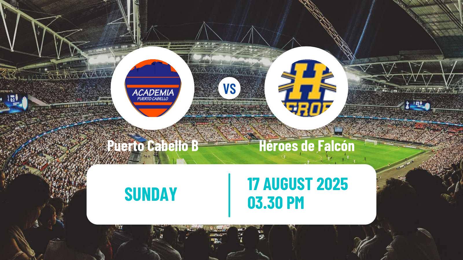 Football Venezuelan Segunda Division Puerto Cabello B - Héroes de Falcón