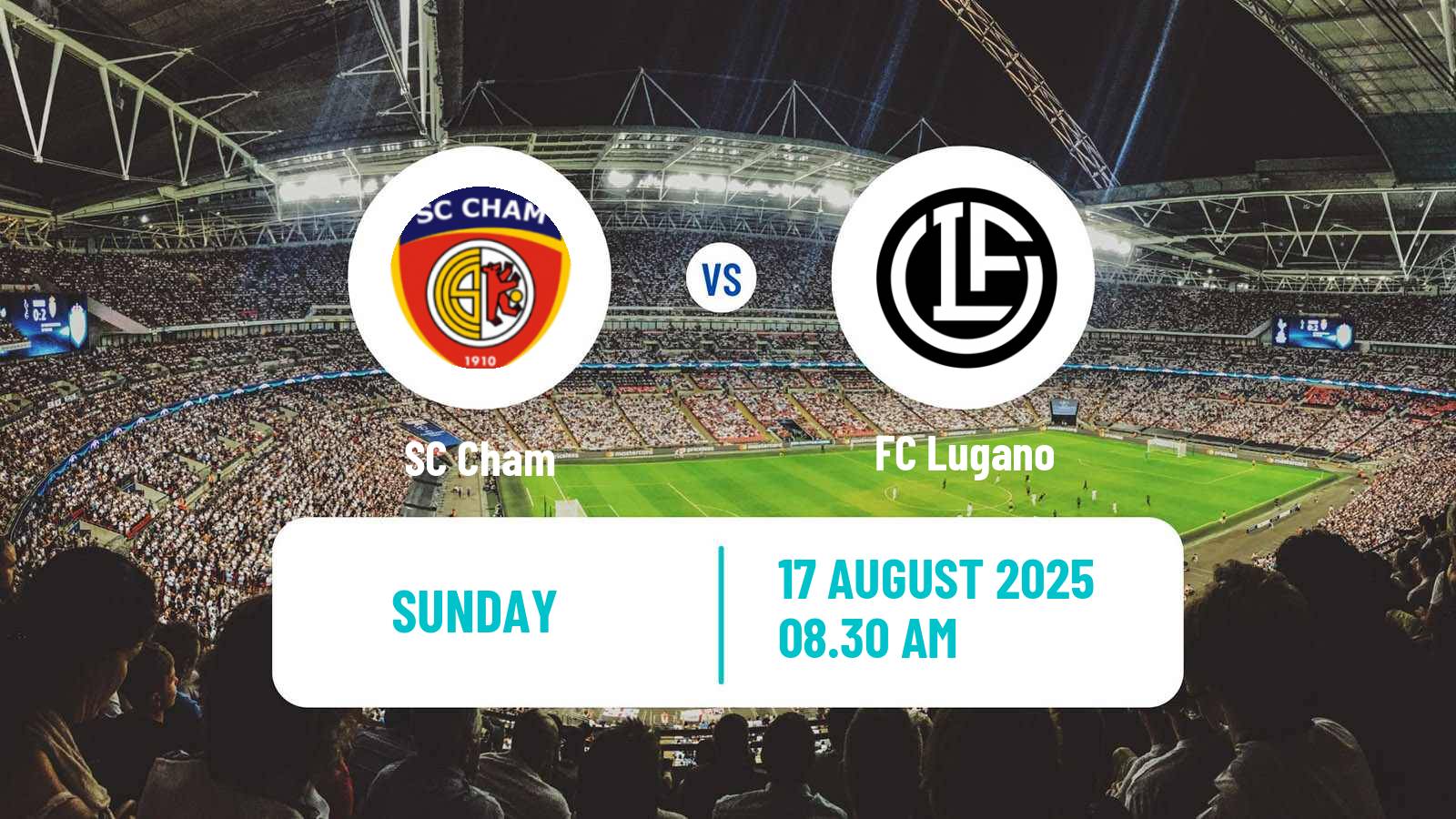 Football Swiss Cup Cham - Lugano