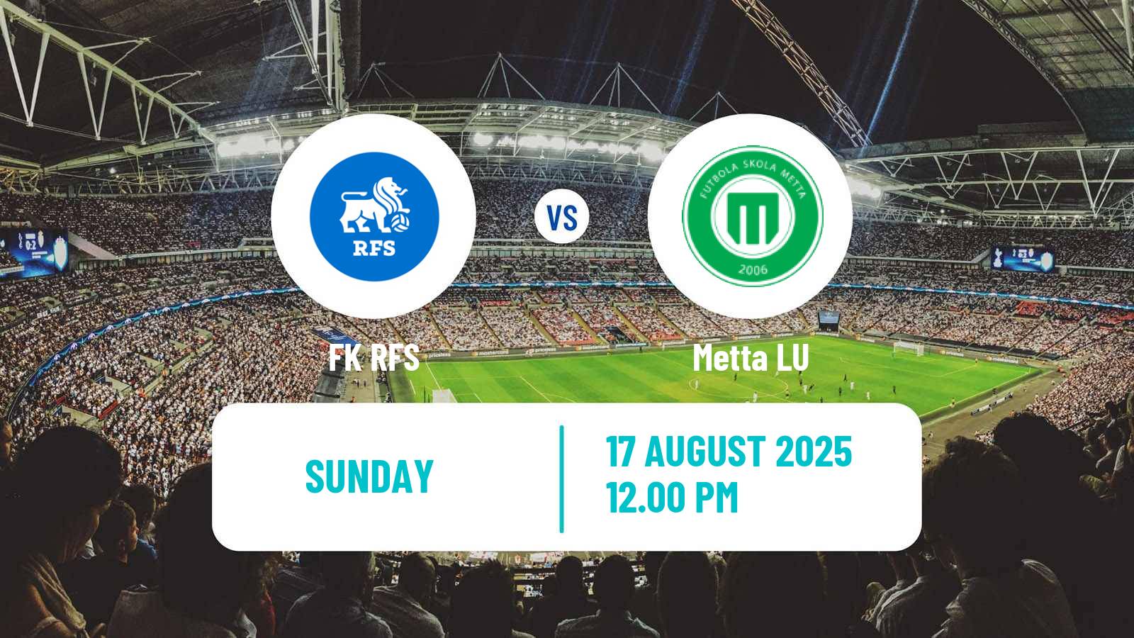 Football Latvian Cup RFS - Metta LU