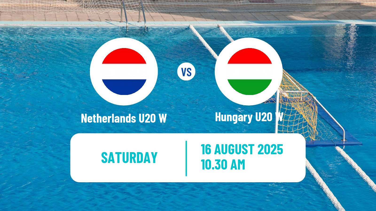 Water polo World Championship Water Polo U20 Women Netherlands U20 W - Hungary U20 W