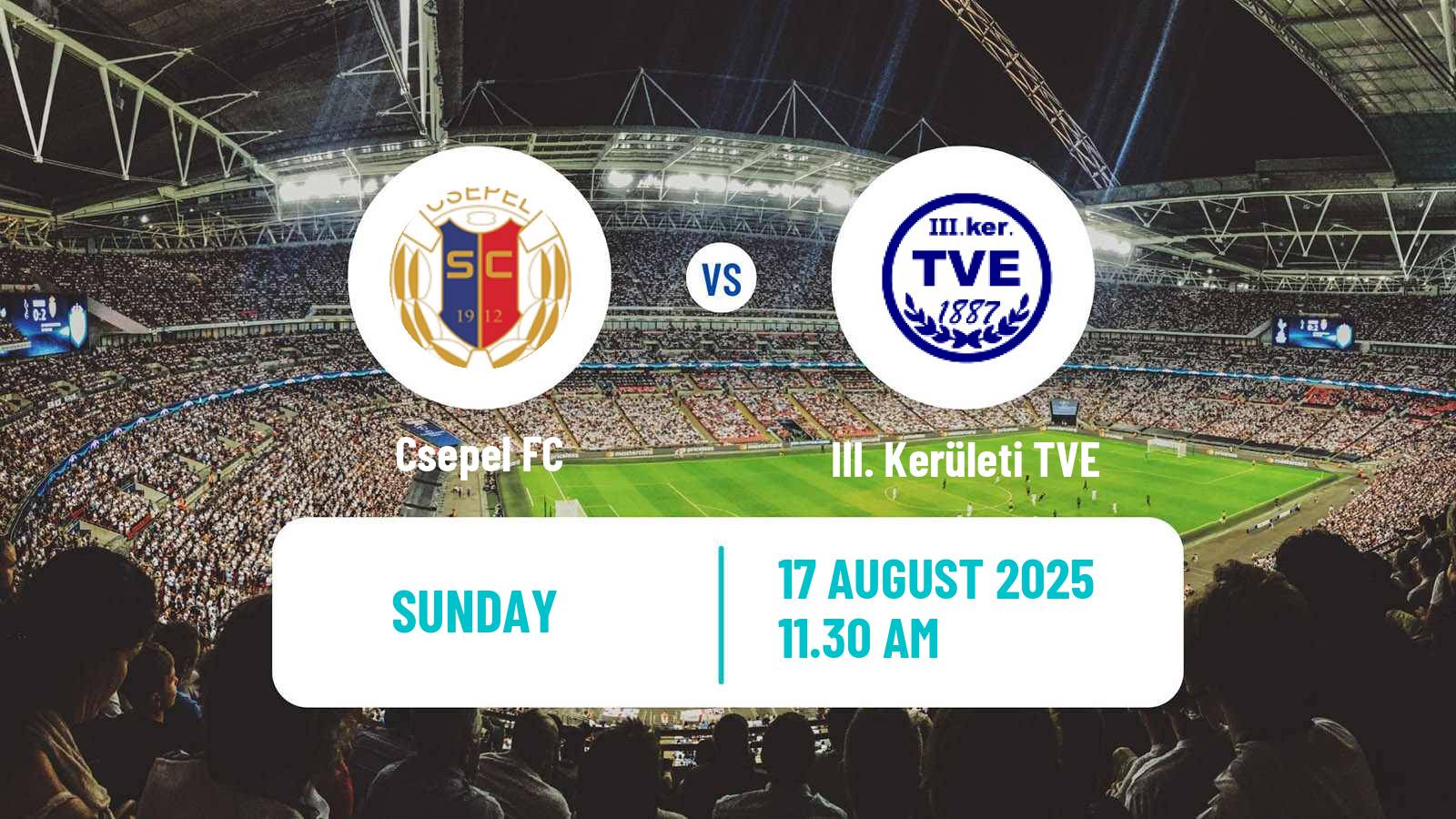 Football Hungarian NB III Southeast Csepel - III. Kerületi TVE