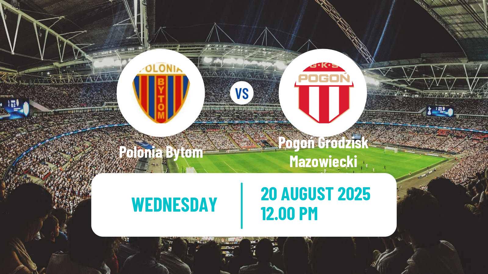 Football Polish Division 1 Polonia Bytom - Pogoń Grodzisk Mazowiecki
