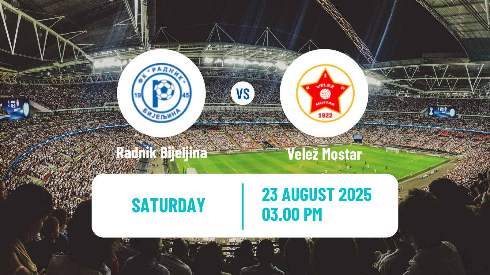 Football Bosnian Premier League Radnik Bijeljina - Velež Mostar