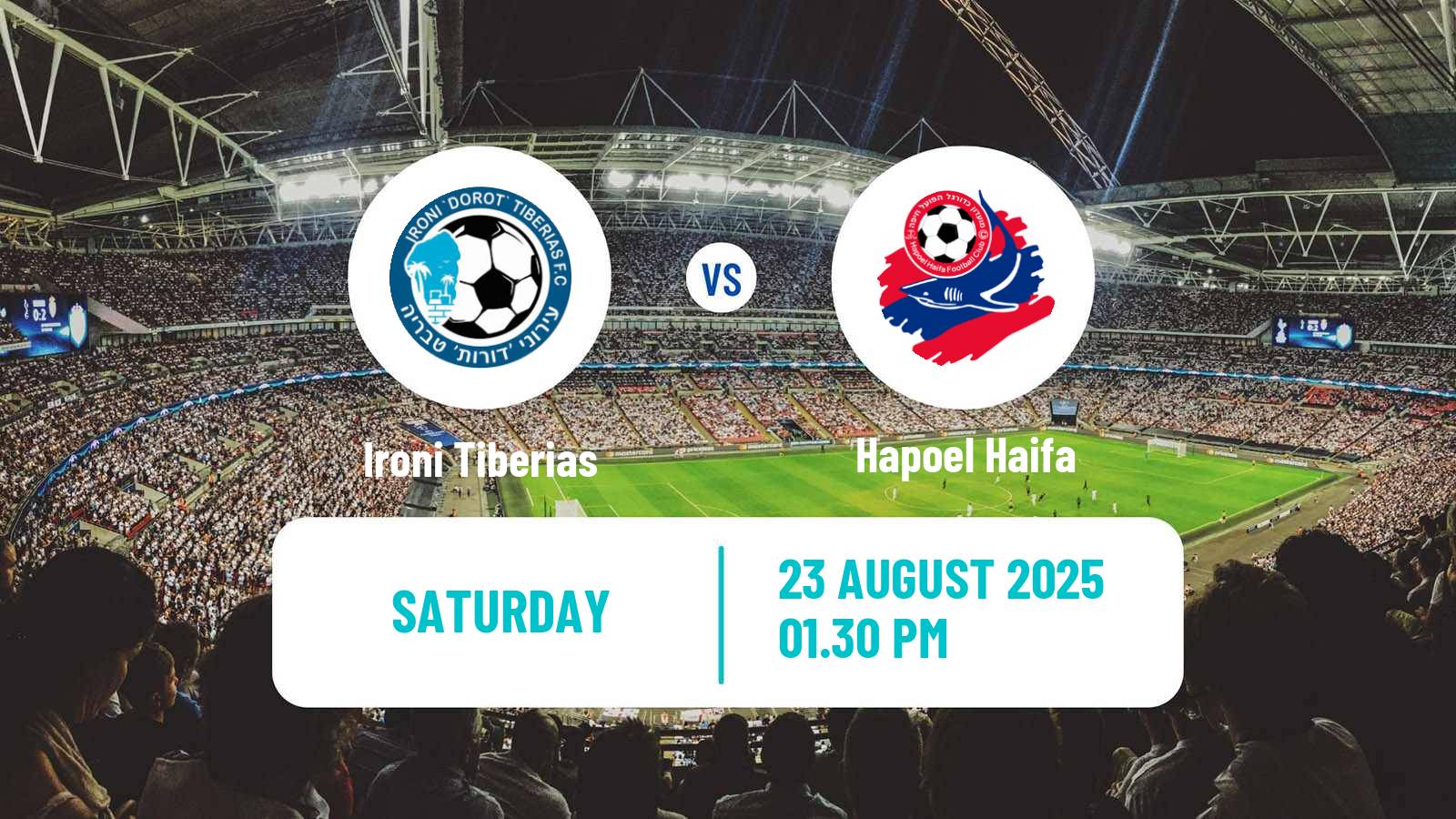 Football Israeli Ligat haAl Ironi Tiberias - Hapoel Haifa